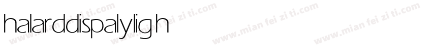 halard dispaly light字体转换